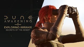 Dune: Awakening | Exploring Arrakis — Secrets of the Desert