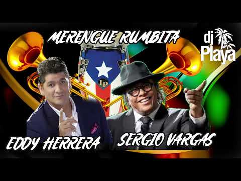Eddy Herrera vrs Sergio Vargas Super Mix 2024Djplayaeloriginal