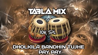Download lagu DHOLKILA BANDHIN TUJHE PAY PAY ( TAPORI TABLA X SHER TAL ) DJ GAJANAN X DJ AARU IN THE MIX mp3 Download lagu DHOLKILA BANDHIN TUJHE PAY PAY ( TAPORI TABLA X SHER TAL ) DJ GAJANAN X DJ AARU IN THE MIX mp3