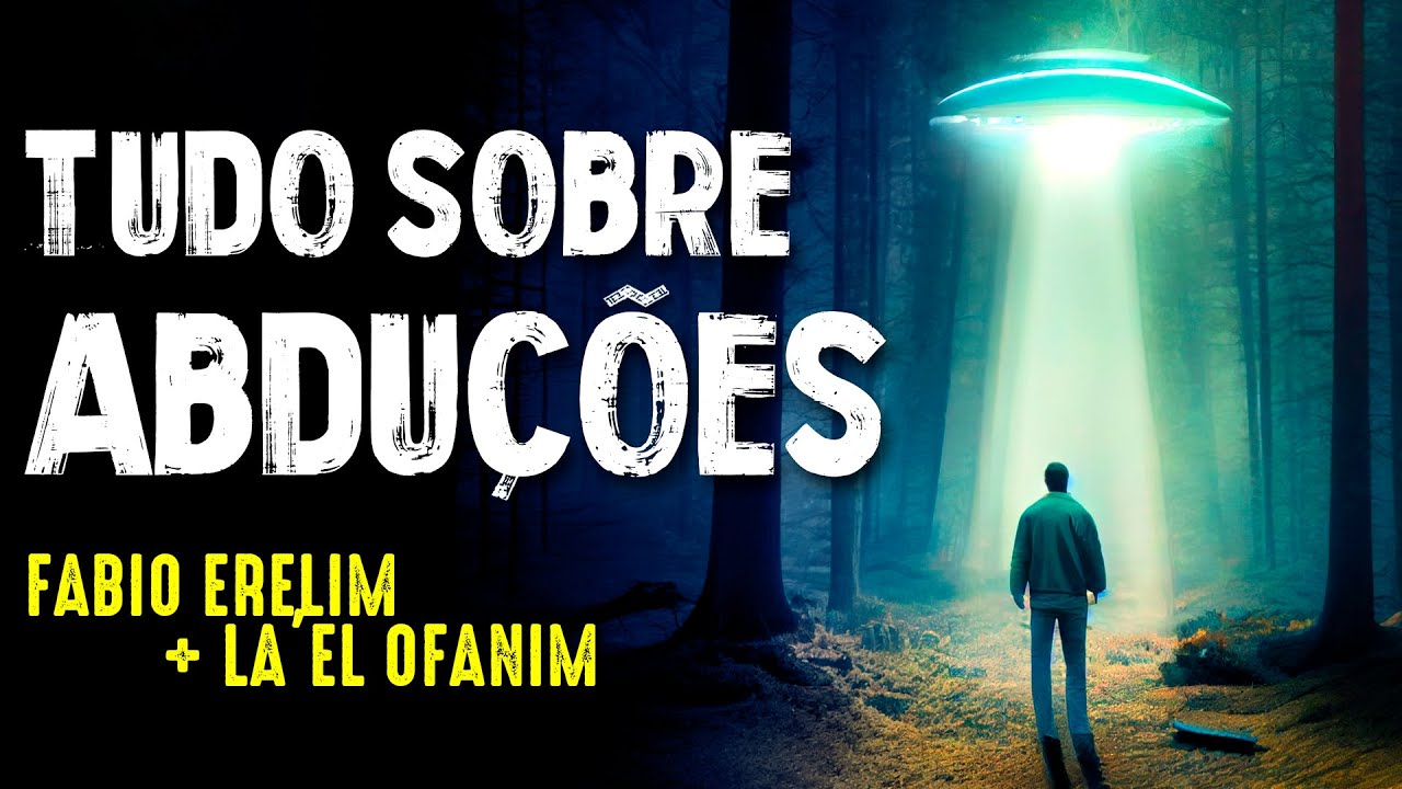 ABDUÇÕES ALIEN em MASSA - Fabio Erelim e La'El Ofanim  - Paranormal Experience! - #195