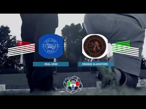 LEGACALCIO8 STAGIONE 21/22 SERIE B: REAL URBE - ORANGE GLADIATORS