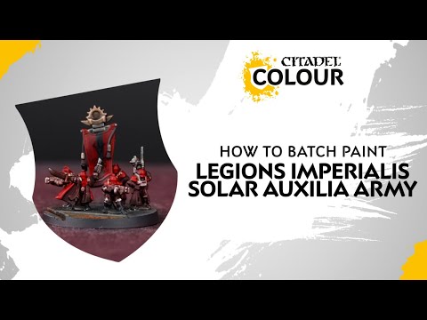 How to Batch Paint Legions Imperialis Solar Auxilia Army
