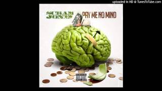 Scram Jones - Pay Me No Mind
