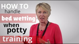 How to Handle Bed Wetting When Potty Training