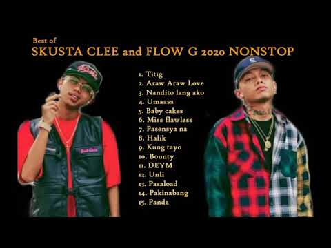 Flow G Ft Skusta Clee Nonstop Music Playlist