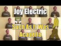 Joy Electric Such As It Was Cover Acapella (One Man Choir) - Jaron Davis