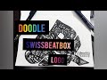 Swiss Beatbox Logo Doodling The Logo