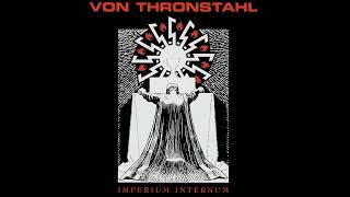 Von Thronstahl  - Schwarz Weiss Rot