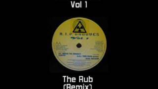 RIP Grooves Vol 1 - The Rub (Remix) (RIP Productions)