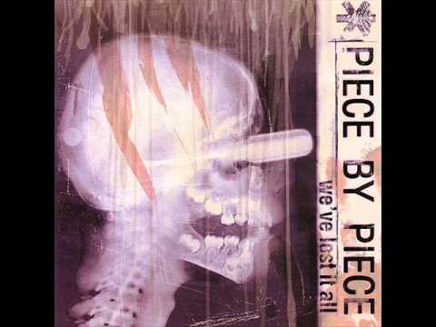 PIECE BY PIECE - We've Lost It All 2005 [FULL ALBUM]