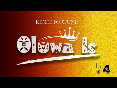 Renee Fortune- Oluwa Is (Official Video)- Afrobeat 2022