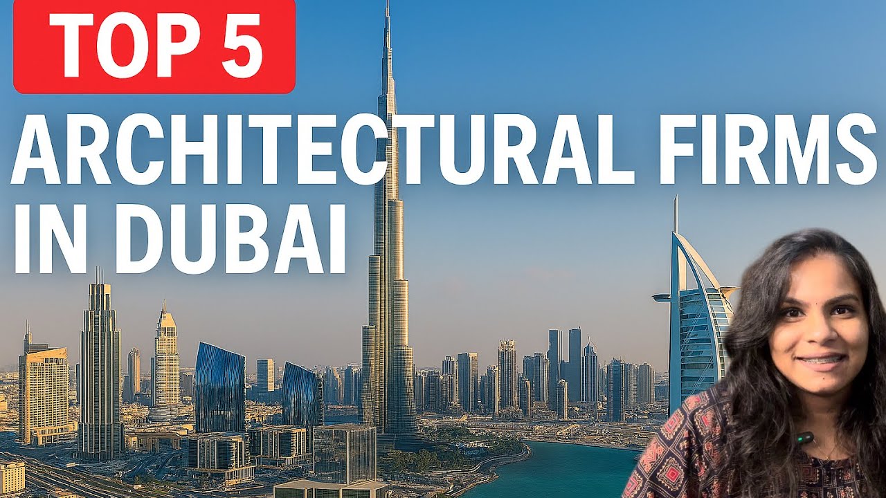 Dubai’s Design Giants: Top 5 Architecture Firms You Need to Know!#DubaiArchitecture #ArchitectureUAE