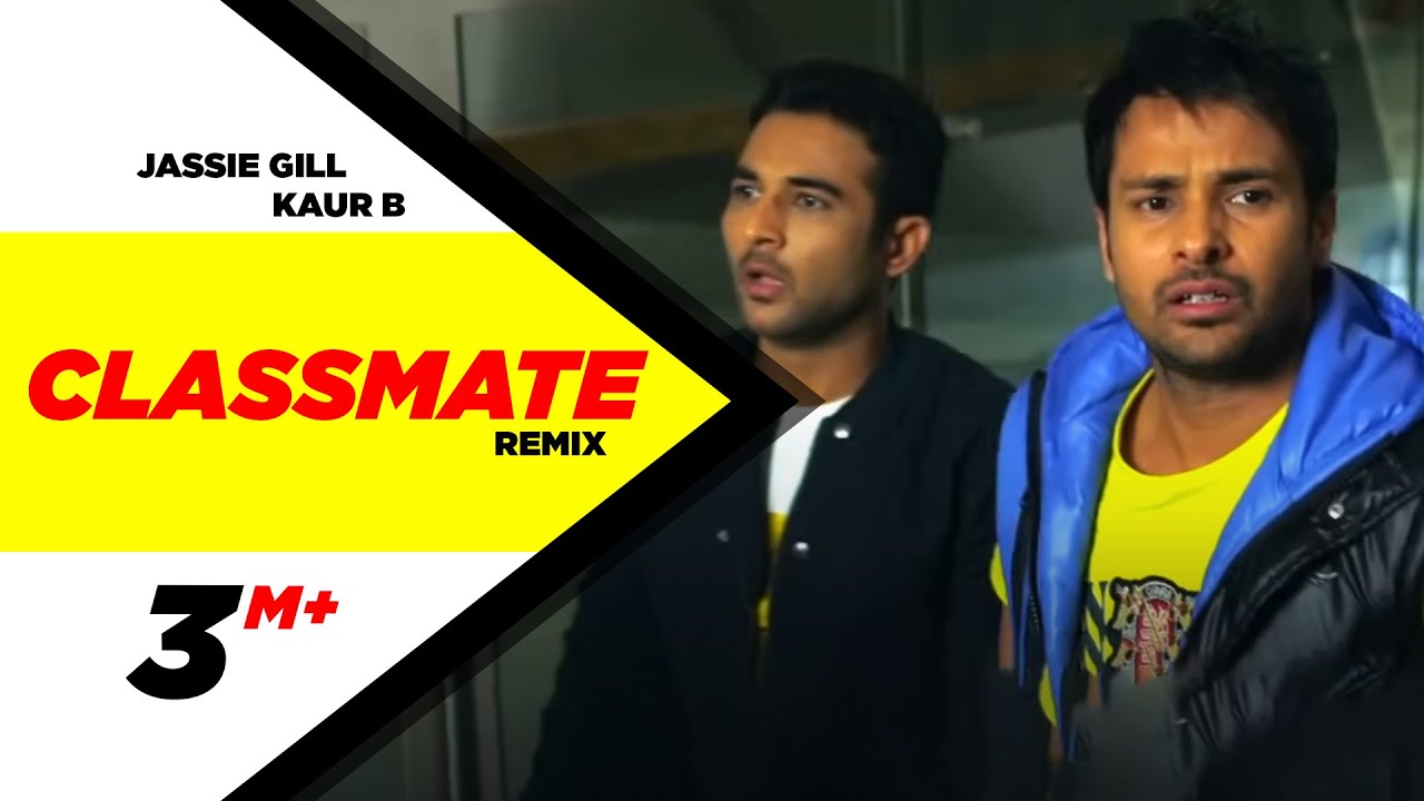 Classmate (Remix) Lyrics | Daddy Cool Munde Fool | Kaur B, Jassi Gill | Desi Crew