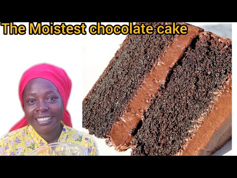 How To Make The Moistest chocolate cake The Easiest Cake For Everyone