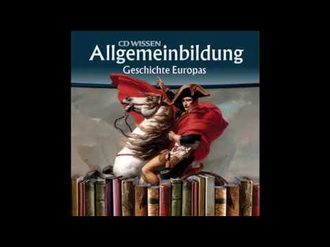 Allgemeinbildung Geschichte Europas   Teil 1  Ganzes Hörbuch  Full Audio Book