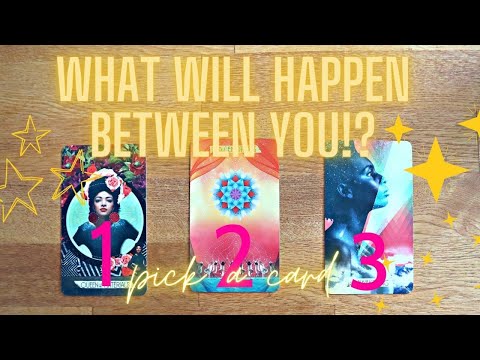 WHAT WILL HAPPEN BETWEEN US!? What is our future? / Pick a Card Today Tarot