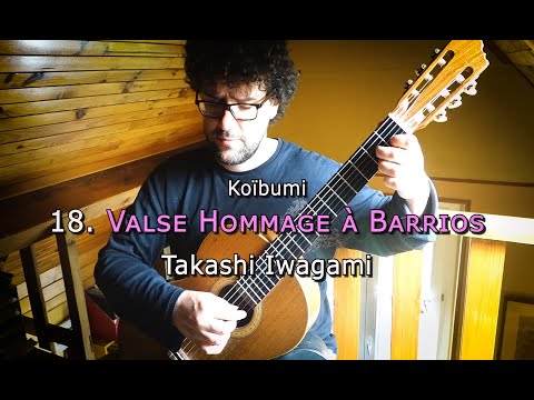 Valse Hommage à Barrios - Takashi Iwagami