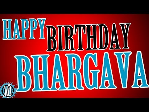 HAPPY BIRTHDAY BHARGAVA! 10 Hours Non Stop Music & Animation For Party Time #Birthday #Bhargava