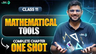 Mathematical Tools Class 11 One Shot | Basic Maths For Physics Class 11th | CBSE 2025-26