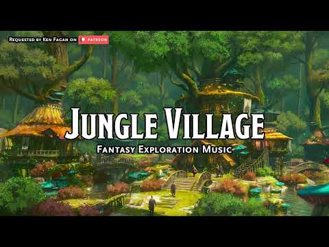 Jungle Village | D&D/TTRPG Music | 1 Hour