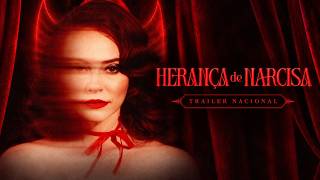 Herança de Narcisa | Trailer | Nacional (Brasil) (FHD)
