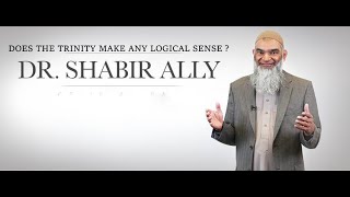 Video: Trinity does not make logical sense - Shabir Ally
