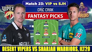 🔴Live UAE T20 League: SJH vs VIP Dream11 Team | 23rd Match Sharjah Warriors vs Desert Vipers UAE T20