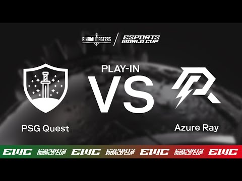 PSG Quest vs. Azure Ray - Dota2 Riyadh Masters x EWC - Day 1 - Play-In