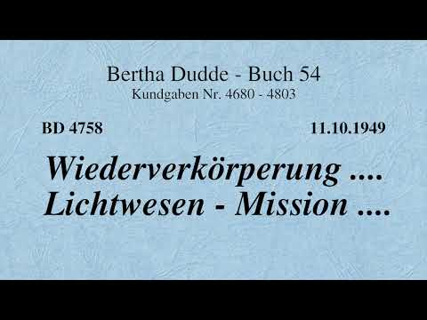 BD 4758 - WIEDERVERKÖRPERUNG .... LICHTWESEN - MISSION ....