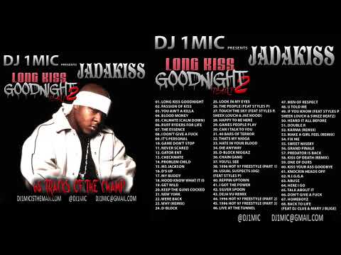 DJ 1Mic  - Jadakiss  - The Long Kiss Goodnight (Vol . 2) [2007] [2014 Reissue][Mixtape]