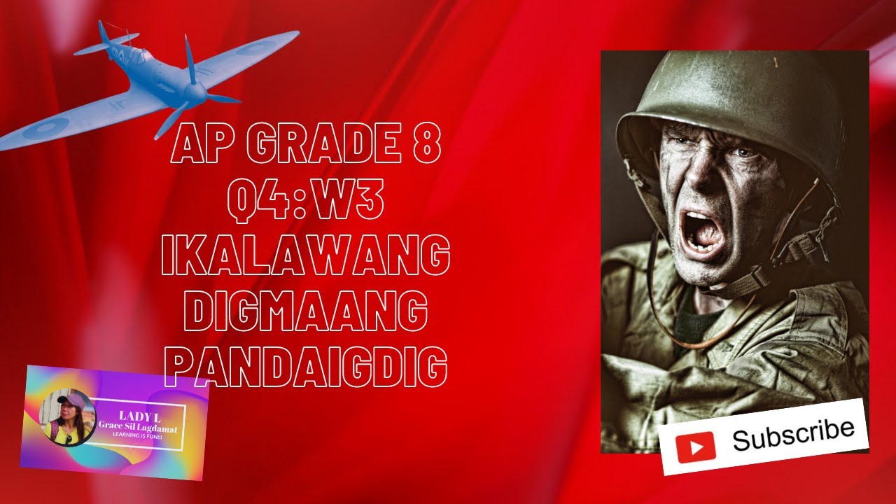 AP G8//Q4:W3: Ikalawang Digmaang Pandaigdig