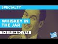 Whiskey In The Jar in the Style of "The Irish ...