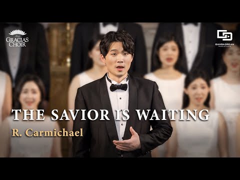 [Gracias Choir] R.Carmichael : The Savior Is Waiting / Jihyuk Shin, Eunsook Park