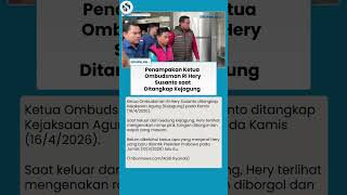 Baru Dilantik Prabowo Pekan Lalu, Ketua Ombudsman RI Hery Susanto Ditangkap Kejagung, Wajah Masam