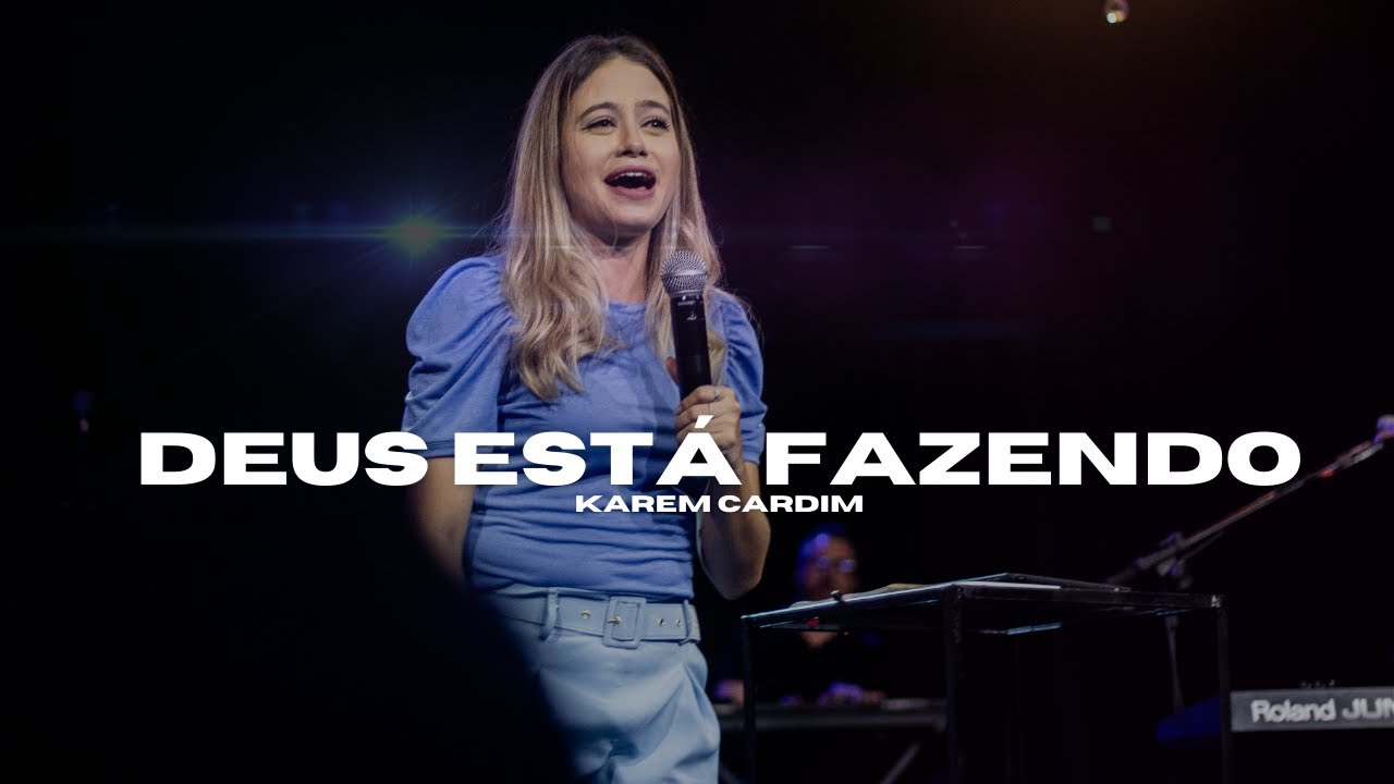 Deus Está Fazendo // Karem Cardim