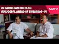 VD Satheesan Meets KC Venugopal Ahead Of Swearing In