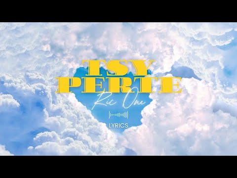 Ric One - Tsy perte (Lyrics)