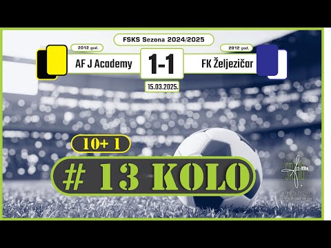 15.03.2025. AF J Academy 1:1 FK Željezničar