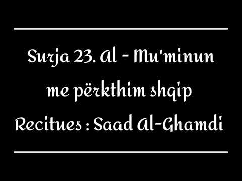 23. Surja El - Muminun me përkthim shqip