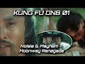 KUNG FU DNB 01 [ Nosia & Mayhem - Moonway ...
