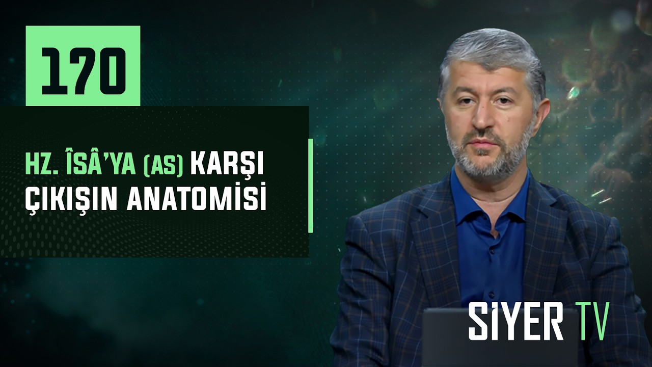 170. Hz. Îsâ'ya (as) Karşı Çıkışın Anatomisi 170. Hz. Îsâ'ya (as) Karşı Çıkışın Anatomisi