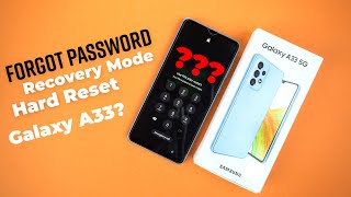 How To Hard Reset Samsung Galaxy A33 5G | Forgot Pattern/PIN Unlock