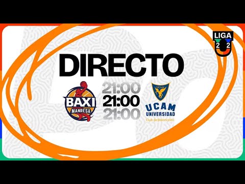 Liga U, en directo I BAXI Manresa – UCAM Murcia I MARCA