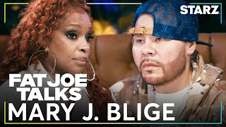 Mary J. Blige Discusses Using Her Heartbreak to Help Other Women | Fat Joe Talks | STARZ