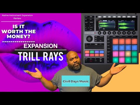 Native Instruments Expansion  - Trill Rays - Review Is it Worth it?