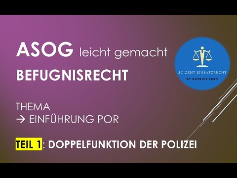 ASOG leicht gemacht! ⚖️ | ► Befugnisrecht | ► Einführung POR (Teil 1)