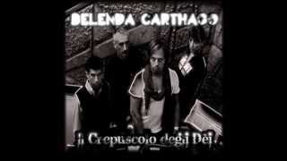 Delenda Carthago Il Nuovo Album