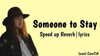 Download lagu someone to Stay || speed up reverb lyrics (Version Tik Tok Song) mp3 Download lagu someone to Stay || speed up reverb lyrics (Version Tik Tok Song) mp3