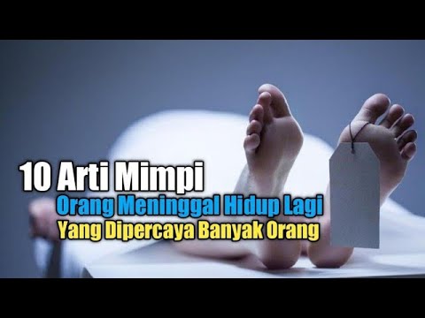 Mimpi Orang Tua Yang Sudah Meninggal Hidup Lagi