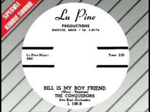 KIDDIE SOUND - The Conquerors - Bill Is My Boy Friend (LU PINE 108)